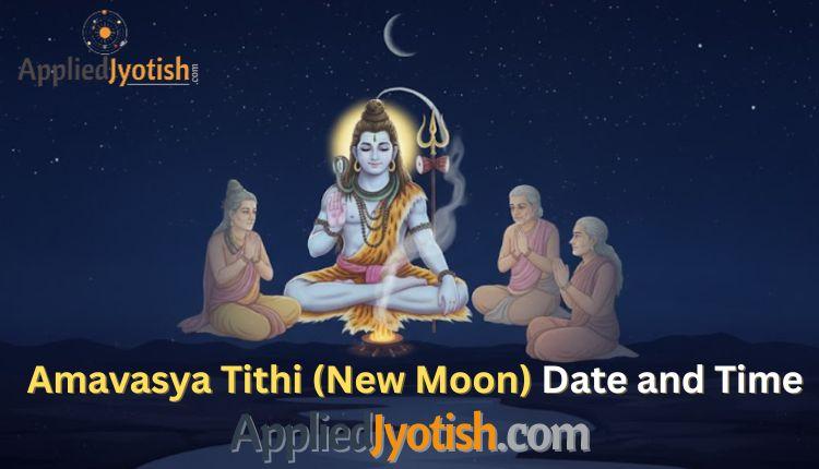 Amavasya Dates and Amavasya Tithi Timings - AppliedJyotish